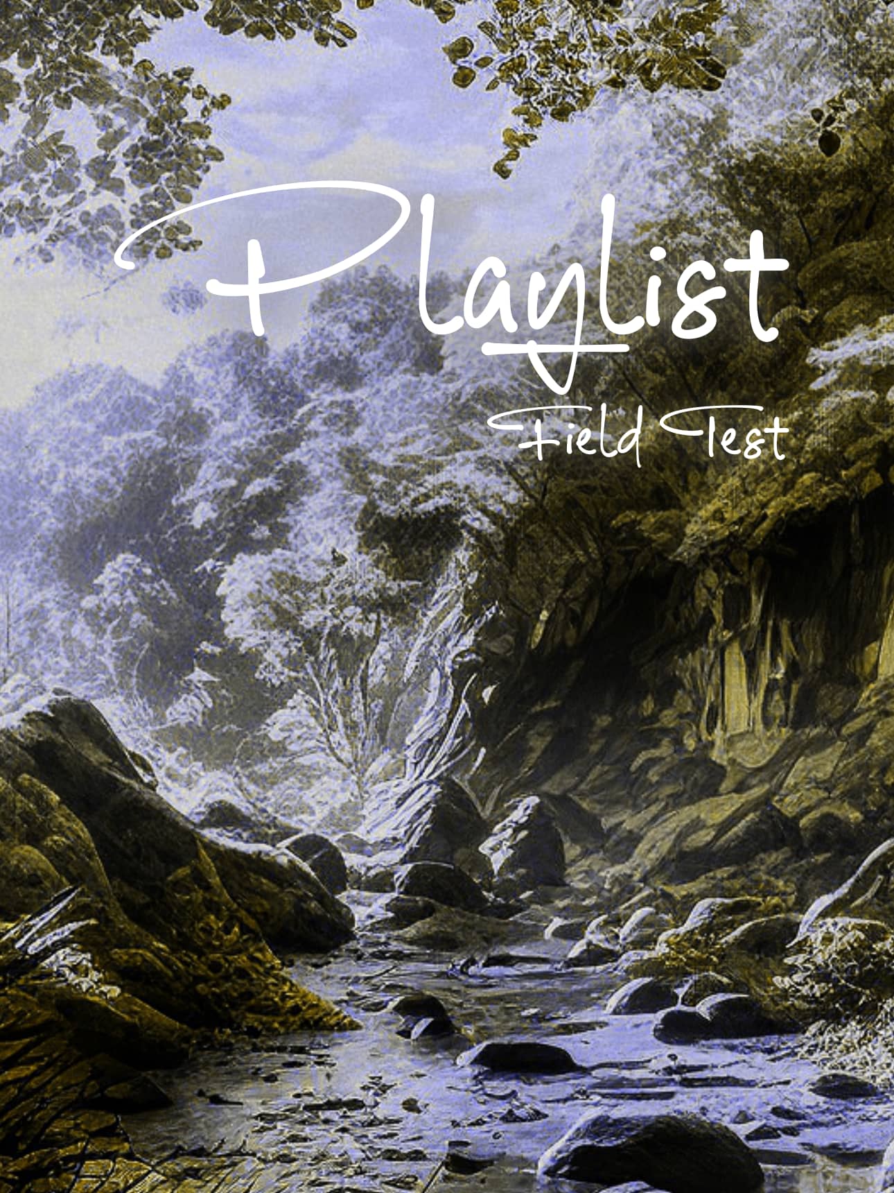 Playlist: Field Test